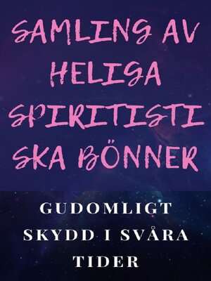 cover image of SAMLING AV HELIGA SPIRITISTISKA BÖNNER
